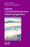 Cover: Qigong in Psychotherapie und Selbstmanagement - Klett-Cotta