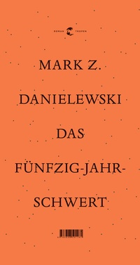 Abbildung von: Das Fünfzig Jahre Schwert - Tropen