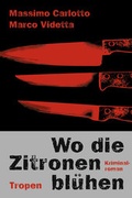 Cover: Wo die Zitronen bl&uuml;hen - Tropen