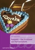 Cover: Respekt - Der Schl&uuml;ssel zur Partnerschaft - Klett-Cotta