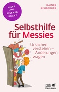 Cover: Selbsthilfe f&uuml;r Messies (Fachratgeber Klett-Cotta, Bd.) - Klett-Cotta