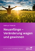 Cover: Neuanf&auml;nge - Ver&auml;nderung wagen und gewinnen - Klett-Cotta