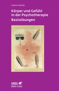 Cover: K&ouml;rper und Gef&uuml;hl in der Psychotherapie - Klett-Cotta