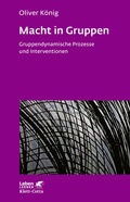Cover: Macht in Gruppen (Leben Lernen, Bd. 106) - Klett-Cotta