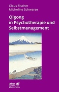 Cover: Qigong in Psychotherapie und Selbstmanagement - Klett-Cotta