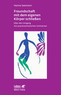 Abbildung von: Freundschaft mit dem eigenen Körper schließen - Klett-Cotta