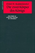 Cover: Die zwei K&ouml;rper des K&ouml;nigs - Klett-Cotta