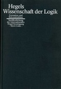 Cover: Hegels Wissenschaft der Logik (Ver&ouml;ffentlichungen der Internationalen Hegel-Vereinigung, Bd. 16) - Klett-Cotta