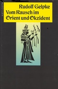 Cover: Vom Rausch im Orient und Okzident - Klett-Cotta
