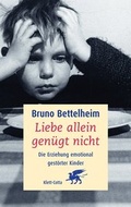 Cover: Liebe allein gen&uuml;gt nicht - Klett-Cotta