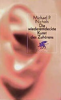 Cover: Die wiederentdeckte Kunst des Zuh&ouml;rens - Klett-Cotta