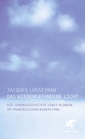 Cover: Das wiedergefundene Licht - Klett-Cotta
