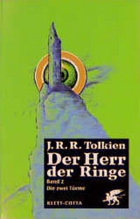 Enlarge image Cover: Der Herr der Ringe. Ausgabe in neuer Übersetzung und Rechtschreibung / Der Herr der Ringe. Ausgabe in neuer ÜberSetzung und Rechtschreibung / Die zwei Türme - Klett-Cotta