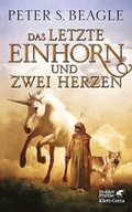 Cover: Das letzte Einhorn und Zwei Herzen - Klett-Cotta