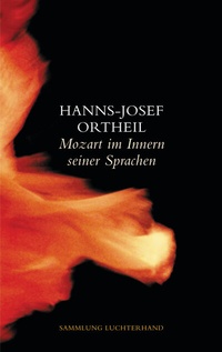Abbildung von: Mozart im Innern seiner Sprachen - Sammlung Luchterhand