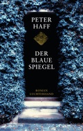 Cover: Der blaue Spiegel - Sammlung Luchterhand