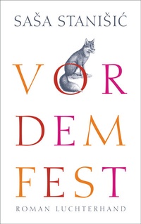 Enlarge image Cover: Vor dem Fest - Luchterhand Literaturverlag
