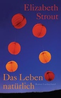 Cover: Das Leben, nat&uuml;rlich - Luchterhand Literaturverlag
