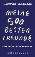 Cover: Meine 500 besten Freunde - Luchterhand Literaturverlag