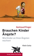 Cover: Brauchen Kinder &Auml;ngste? (Kinder fordern uns heraus, Bd.) - Klett-Cotta