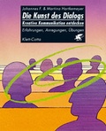 Cover: Die Kunst des Dialoges - Kreative Kommunikation entdecken - Klett-Cotta