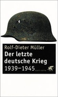Cover: Der letzte deutsche Krieg 1939-1945 - Klett-Cotta