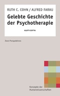 Cover: Gelebte Geschichte der Psychotherapie (Konzepte der Humanwissenschaften) - Klett-Cotta