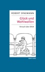 Cover: Gl&uuml;ck und Wohlwollen - Klett-Cotta