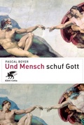 Cover: Und Mensch schuf Gott - Klett-Cotta