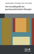 Cover: Die Grundbegriffe der psychoanalytischen Therapie (Konzepte der Humanwissenschaften) - Klett-Cotta