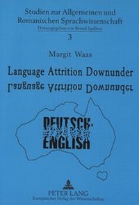 Abbildung von: Language Attrition Downunder - Peter Lang Verlag