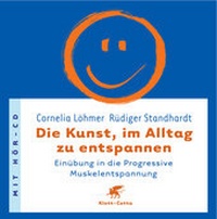 Bild vergrößern Bild: Die Kunst, im Alltag zu entspannen - Klett-Cotta