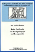 Cover: Luise Reichardt als Musikp&auml;dagogin und Komponistin - Peter Lang Verlag