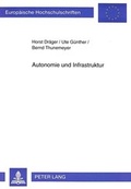 Cover: Autonomie und Infrastruktur - Peter Lang Verlag