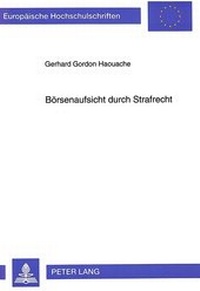 Abbildung von: Börsenaufsicht durch Strafrecht - Peter Lang Verlag