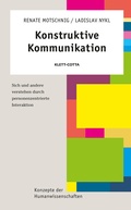Cover: Konstruktive Kommunikation (Konzepte der Humanwissenschaften) - Klett-Cotta