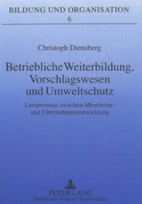 Abbildung von: Betriebliche Weiterbildung, Vorschlagswesen und Umweltschutz - Peter Lang Verlag