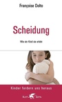 Cover: Scheidung (Kinder fordern uns heraus, Bd.) - Klett-Cotta