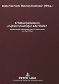 Cover: Erziehungsideale in englischsprachigen Literaturen - Peter Lang Verlag