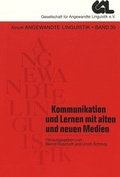 Cover: Kommunikation und Lernen mit alten und neuen Medien - Peter Lang Verlag