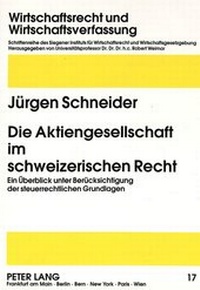 Abbildung von: Die Aktiengesellschaft im schweizerischen Recht - Peter Lang Verlag