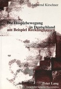 Cover: Die Hospizbewegung in Deutschland am Beispiel Recklinghausen - Peter Lang Verlag