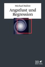 Cover: Angstlust und Regression - Klett-Cotta