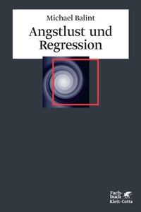 Enlarge image Cover: Angstlust und Regression - Klett-Cotta