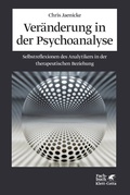 Cover: Ver&auml;nderung in der Psychoanalyse - Klett-Cotta