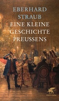 Cover: Eine kleine Geschichte Preu&szlig;ens - Klett-Cotta