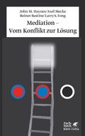Cover: Mediation - Vom Konflikt zur L&ouml;sung - Klett-Cotta