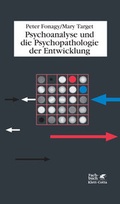 Cover: Psychoanalyse und die Psychopathologie der Entwicklung - Klett-Cotta