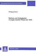 Cover: Mythos und Volksglaube in anglo-irischer Prosa seit 1945 - Peter Lang Verlag
