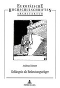 Cover: Gef&auml;ngnis als Bedeutungstr&auml;ger - Peter Lang Verlag
